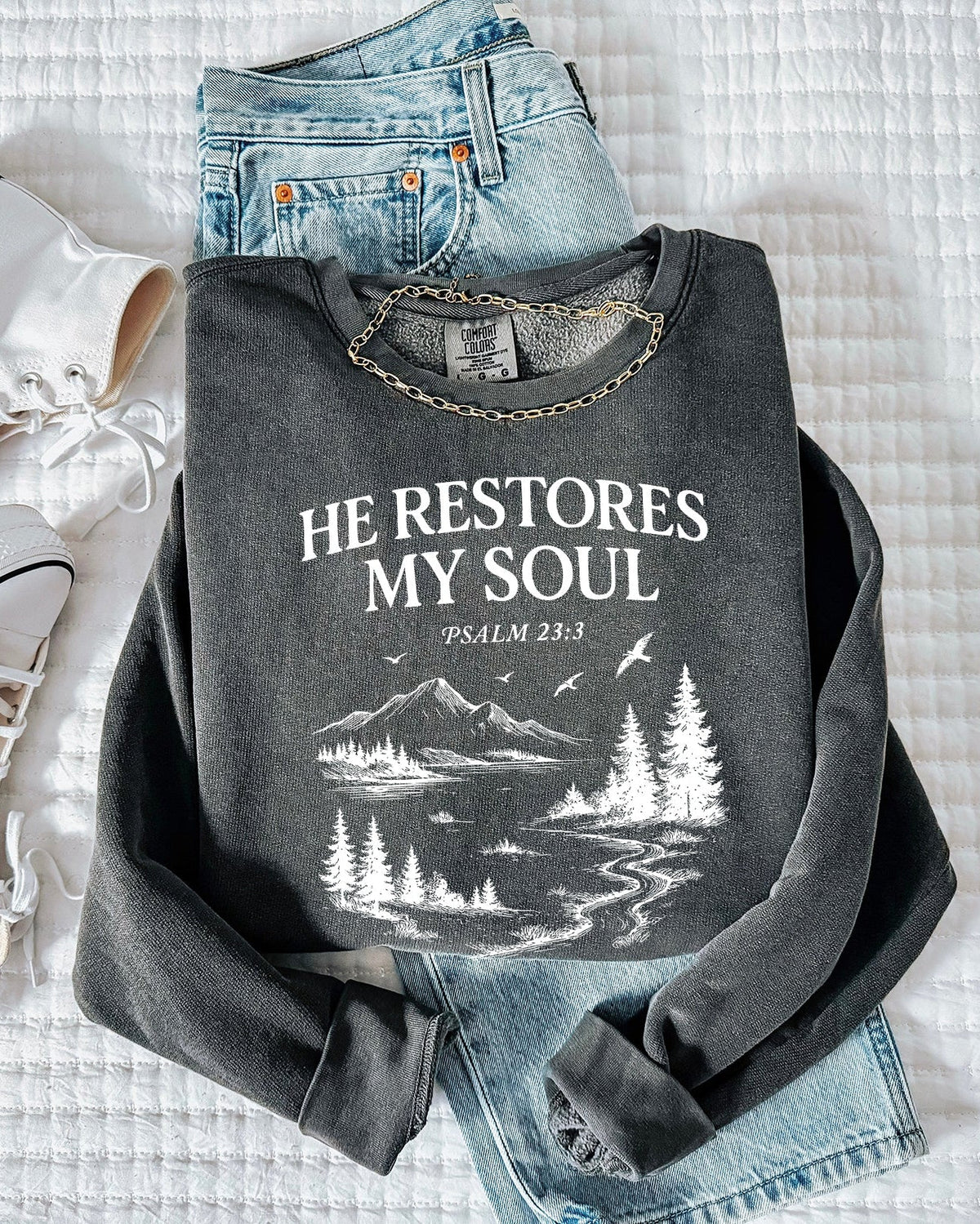 He Restores My Soul Psalm Christian Comfort Colors Sweatshirt, Bible Faith Gift
