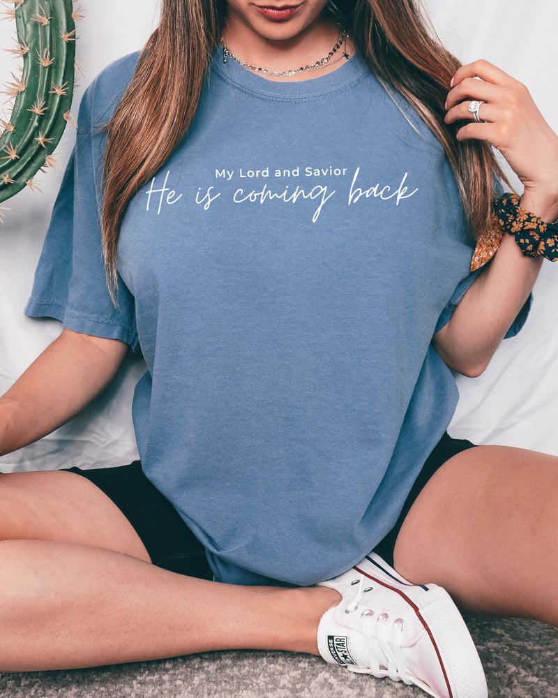 Jesus Is Coming Back Comfort Colors T-Shirt, Christian Faith Gift