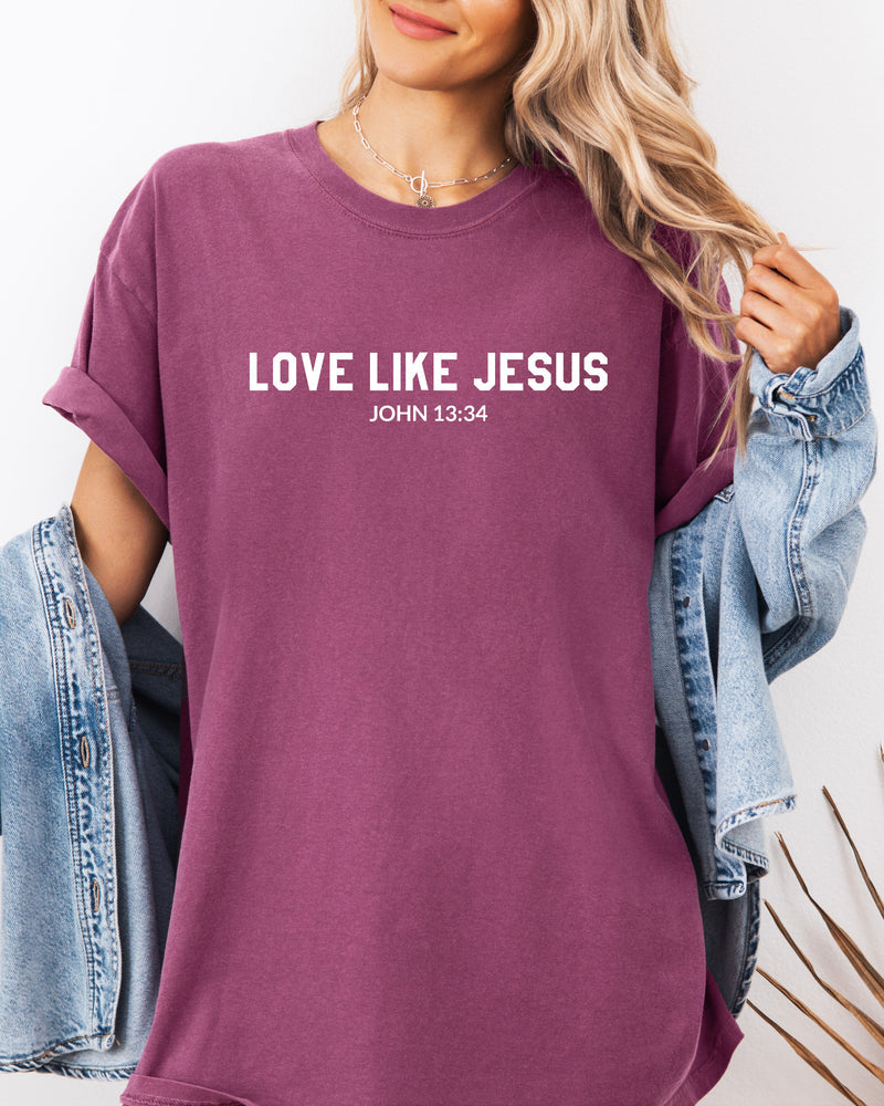 Love Like Jesus Christian Garment-Dyed T-Shirt, Bible Faith Gift