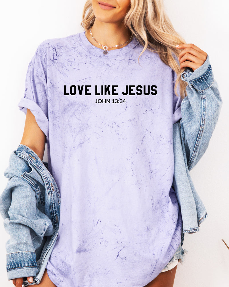 Love Like Jesus Christian Garment-Dyed T-Shirt, Bible Faith Gift