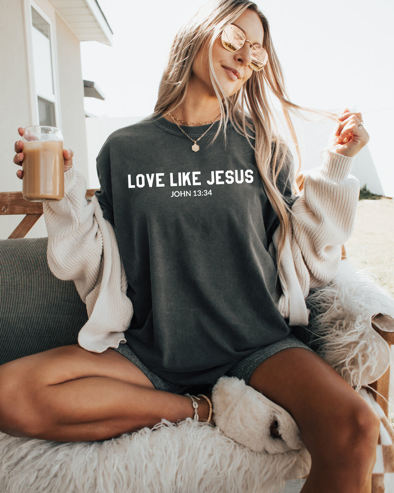 Love Like Jesus Christian Garment-Dyed T-Shirt, Bible Faith Gift