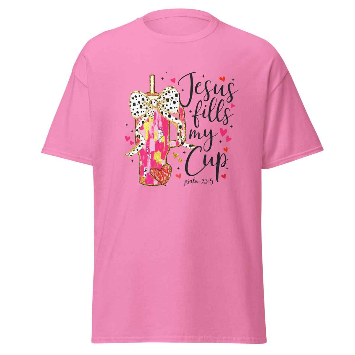 Jesus Fills My Cup Christian Valentine’s Day T-Shirt – Psalm 23:5